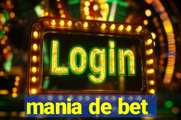 mania de bet